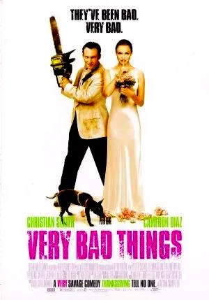 Very_Bad_Things-406484604-large.jpg Very_Bad_Things-406484604-large.jpg