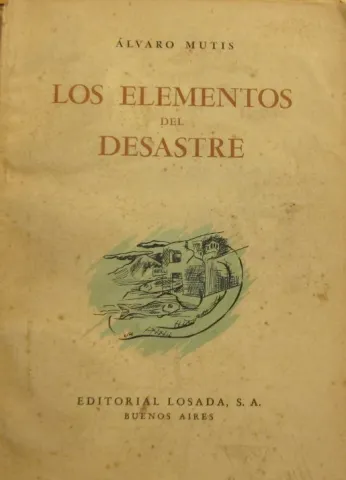 alvaro-mutis-los-elementos-del-desastre-511021-MLA20696574038_052016-F.jpg